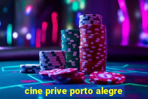 cine prive porto alegre